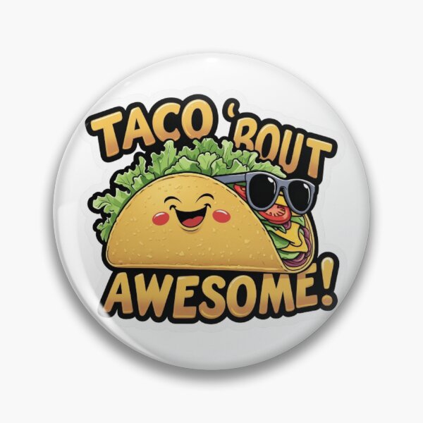 Item preview, Taco ‘Bout Awesome Funny Cute Taco designed and sold by DreamyDesigns17.