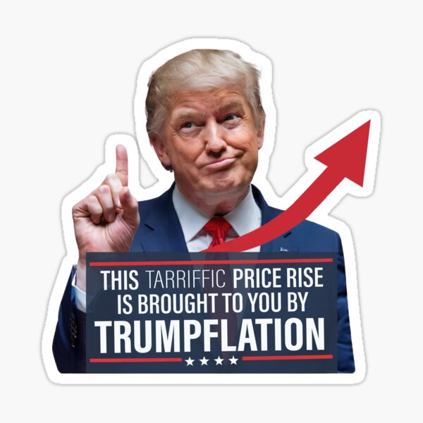 Item preview, Trump Tarriffs: Trumpflation did that - Tarriffic Price Increase designed and sold by Teelightful.