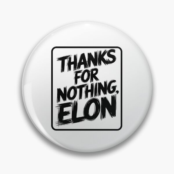 Item preview, Thanks For Nothing Elon. Anti-Elon Musk Bumper Sticker For Sale By Sanad Diab designed and sold by SanadDiab.