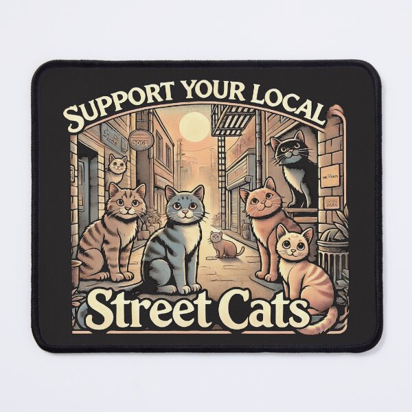 Item preview, Support Your Local Street Cats designed and sold by WeLoveCatss.