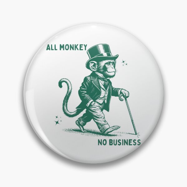 Item preview, All monkey no business designed and sold by Chaos Haven.