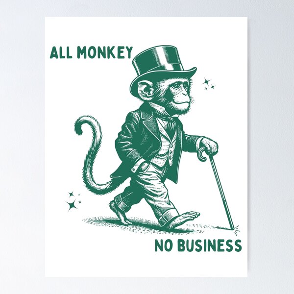 Item preview, All monkey no business designed and sold by Chaos Haven.