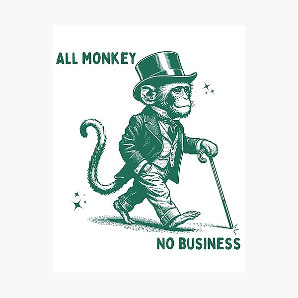 Item preview, All monkey no business designed and sold by Chaos Haven.