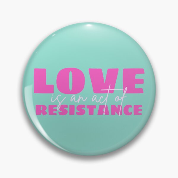 Item preview, Love is an act of resistance (green) designed and sold by DesignCollectiv.