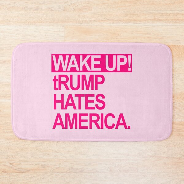 Item preview, Wake up - tRump Hates America (hot pink 3) designed and sold by Thelittlelord.
