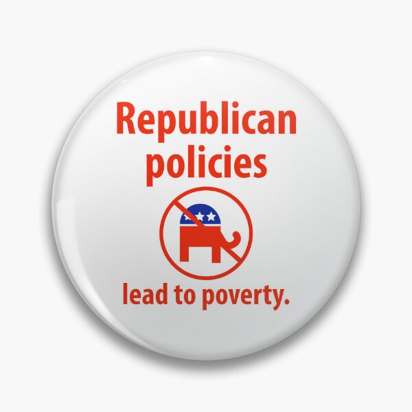 Item preview, Republican policies lead to poverty  designed and sold by Rachel the Artist .