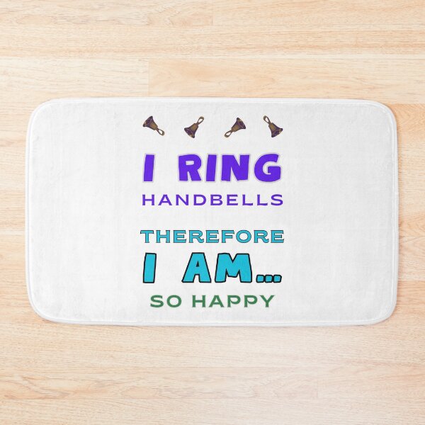 Item preview, I ring handbells therefore I am…so happy designed and sold by CelticClapper.