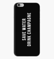 Save Water Drink Champagne iPhone Case