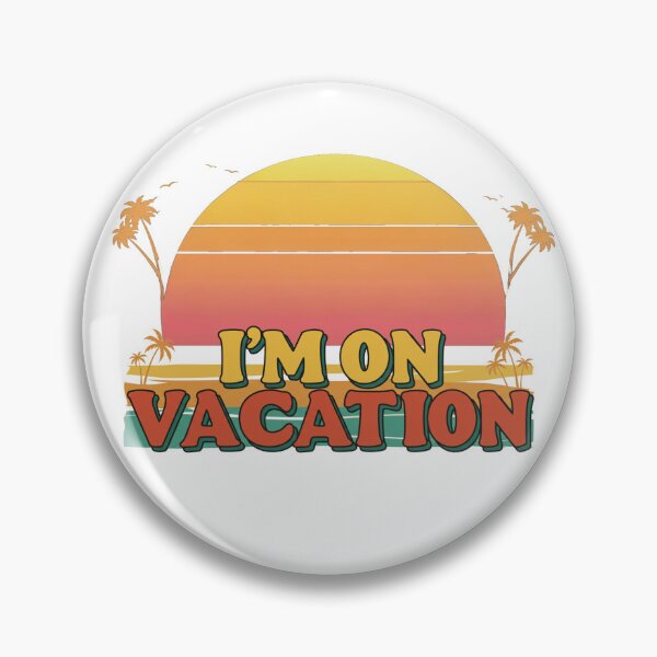 Item preview, I'm On vacation! designed and sold by FitEnvy.