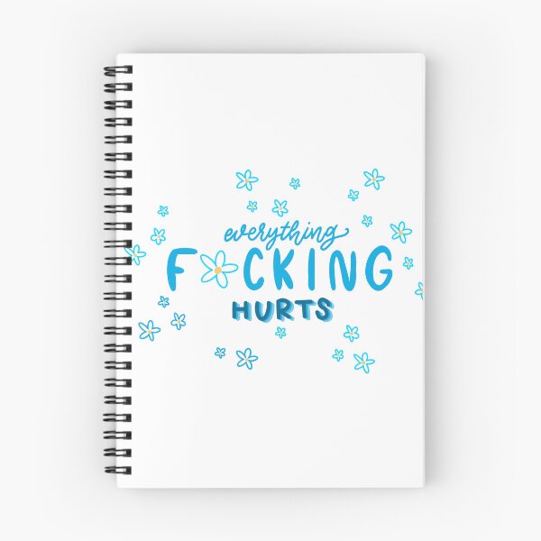 Item preview, Everything F-ing Hurts Light Blue designed and sold by Emma-Beasley.