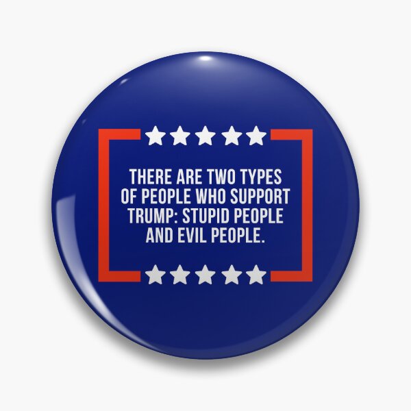 Item preview, Types of people who support Trump designed and sold by Rachel the Artist .