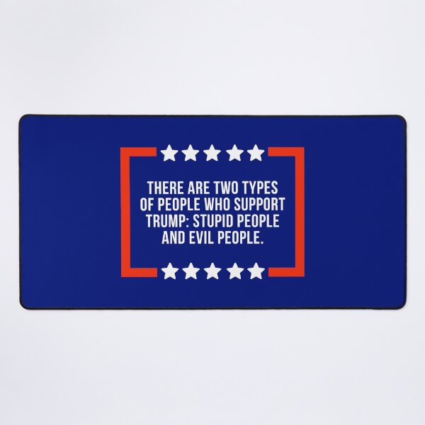 Item preview, Types of people who support Trump designed and sold by Rachel the Artist .
