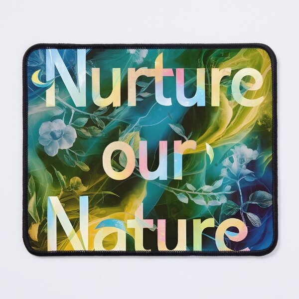 Item preview, Nurture Our Nature2 designed and sold by MystiicCreative.