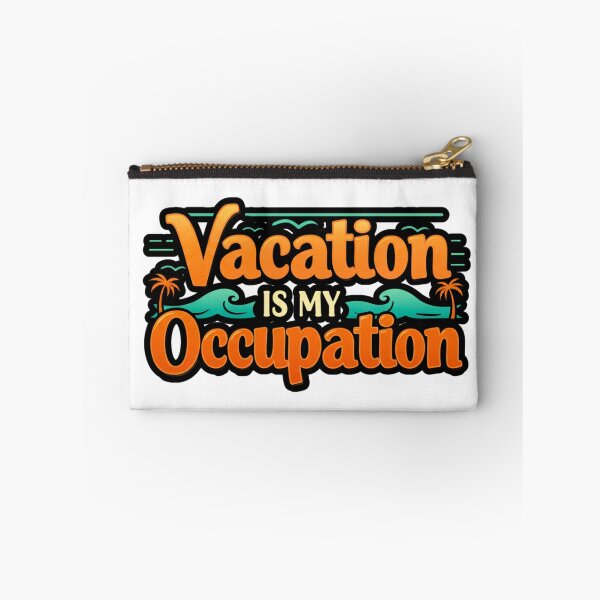 Item preview, vacation is my occupation designed and sold by FitEnvy.