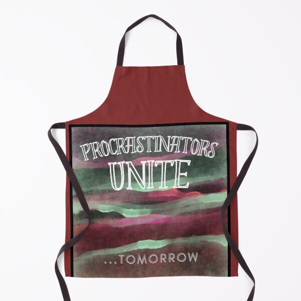 Item preview, Procrastinators unite... tomorrow designed and sold by Stefrait-7.