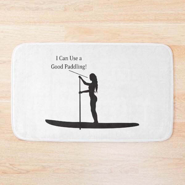 Item preview, I Can Use A Good Paddling – Funny SUP Girls Paddleboard Tee designed and sold by bobparduephoto.