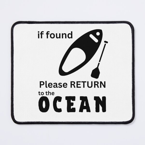Item preview, If Found, Please Return to the Ocean – Funny SUP T-Shirt designed and sold by bobparduephoto.