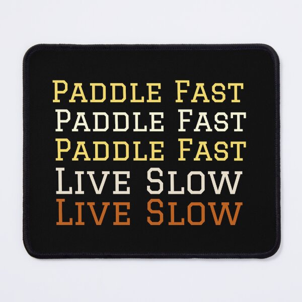 Item preview, Paddle Fast, Live Slow – Retro SUP Lifestyle T-Shirt designed and sold by bobparduephoto.