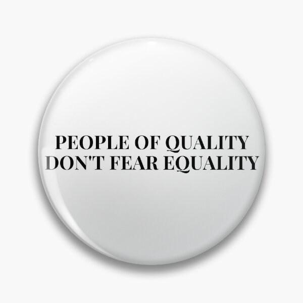 Item preview, People of quality don't fear equality designed and sold by musicora.