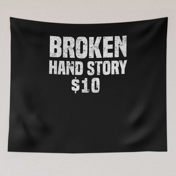 Item preview, Broken Hand Story $10 Get Well Soon Funny Recovery T-Shirt designed and sold by LookTwice.