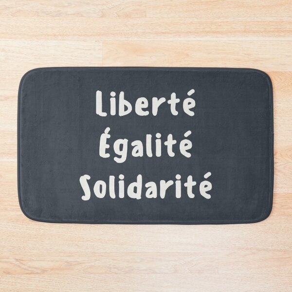 Item preview, Liberté Egalité Solidarité designed and sold by DesignCollectiv.