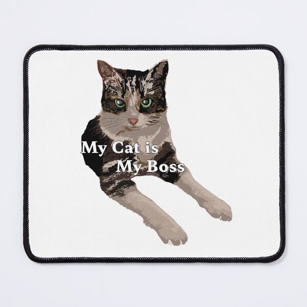 Item preview, My cat is My boss designed and sold by ArbuzWorldz.