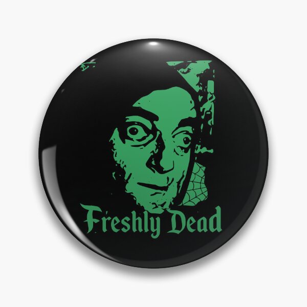 Item preview, Freshly Dead designed and sold by NoisyFaces.
