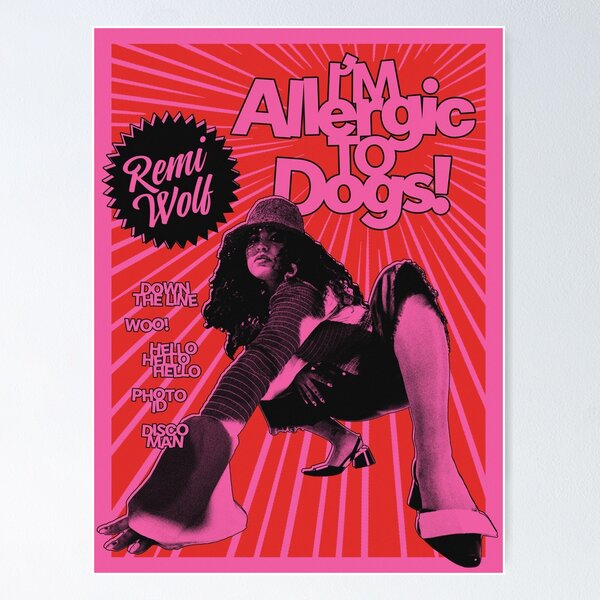 Item preview, Remi Wolf I'm Allergic To Dogs! Design designed and sold by gogster.