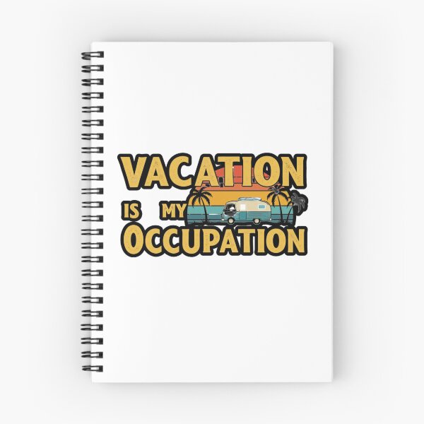 Item preview, vacation is my occupation designed and sold by FitEnvy.
