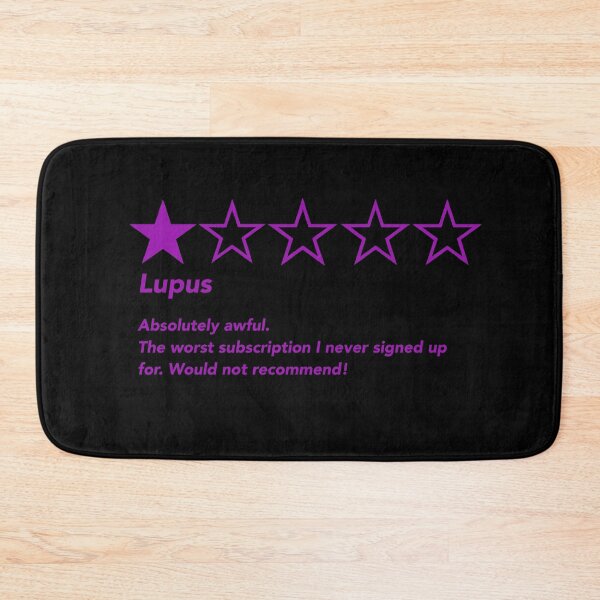 Item preview, Lupus Absolutely awful. The worst subscription I never signed up for. Would not recommend! designed and sold by CaitlynConnor.