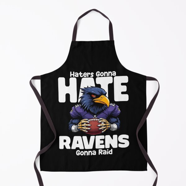 Item preview, HATERS GONNA HATE, RAVENS GONNA RAID - FOOTBALL RAVENS GIFT designed and sold by KEF Custom.