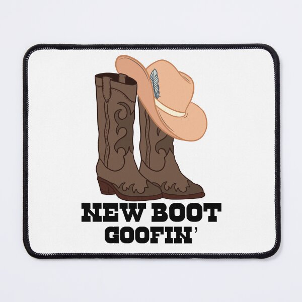 Item preview, New Boot Goofin’ designed and sold by OakTreeCreations.