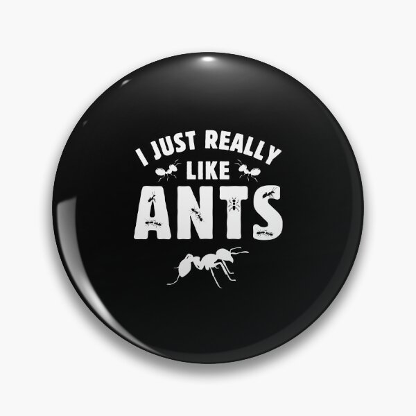 Item preview, I Just Really Like Ants Funny Insect Lover Gift designed and sold by MouDantArts.