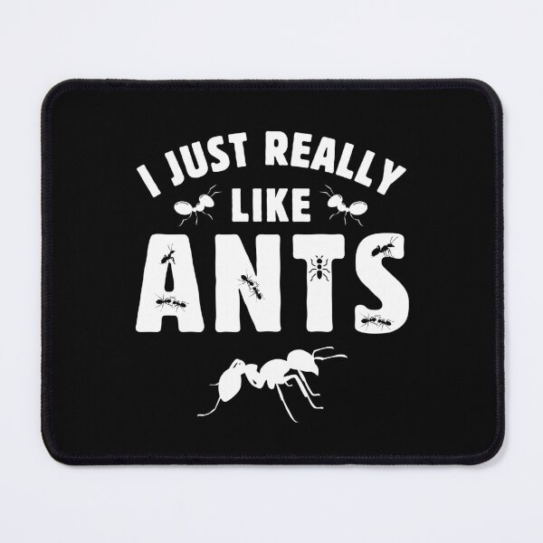 Item preview, I Just Really Like Ants Funny Insect Lover Gift designed and sold by MouDantArts.