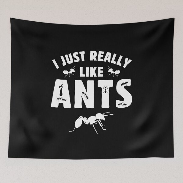 Item preview, I Just Really Like Ants Funny Insect Lover Gift designed and sold by MouDantArts.
