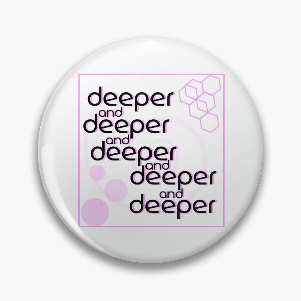 Item preview, Deeper and Deeper designed and sold by BiBamBimbo.