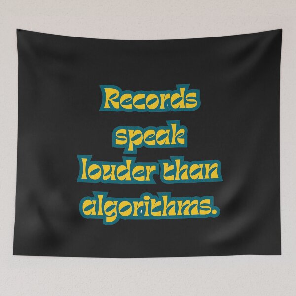 Item preview, Vinyl Lover Quote Records Speak Louder Than Algorithms designed and sold by ugsdesignS.