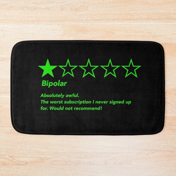 Item preview, Bipolar Absolutely awful. The worst subscription I never signed up for. Would not recommend! designed and sold by CaitlynConnor.