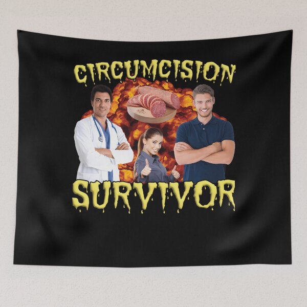Item preview, Circumcision Survivor Meme Oddly Specific designed and sold by RitzyStyle.
