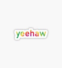 yeehaw Sticker