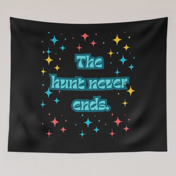 Item preview, Vintage disc collector quote  The hunt never ends. designed and sold by ugsdesignS.