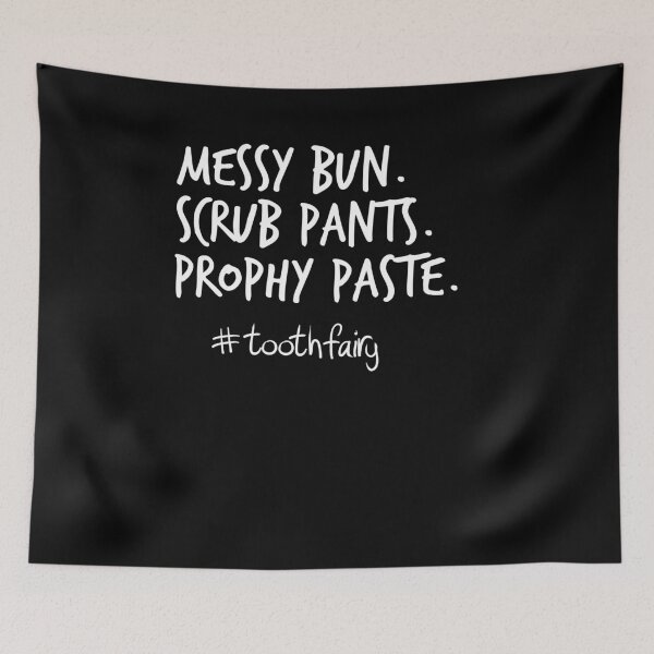 Item preview, Messy Bun Scrub Pants Prophy Paste Cute Toothfairy T-Shirt designed and sold by LookTwice.