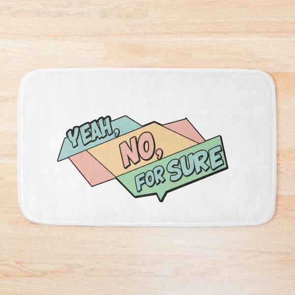 Item preview, YEAH, NO, FOR SURE designed and sold by FitEnvy.