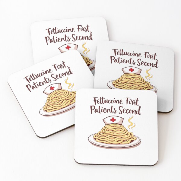 Item preview, Fettuccine First, Patients Second designed and sold by catthemedic.