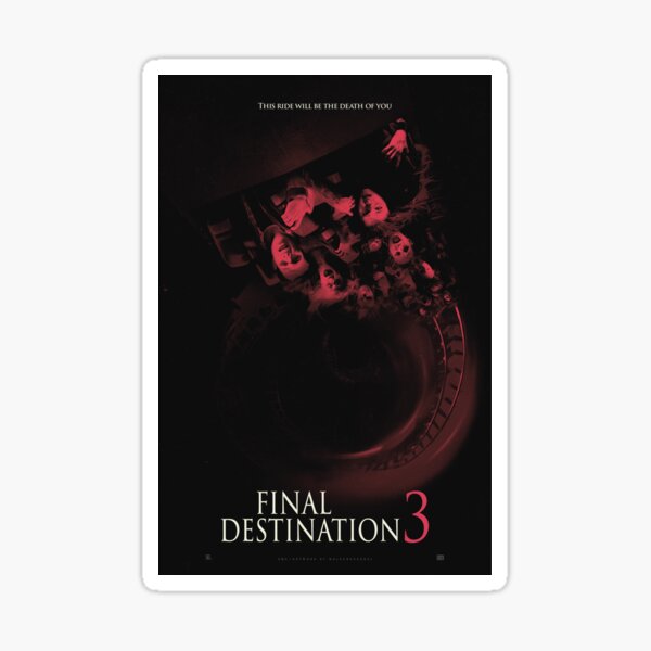 Artikel-Vorschau von Final Destination 3 (2006), designt und verkauft von neuhedel.