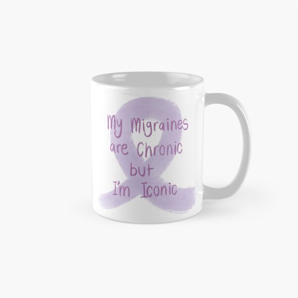 Item preview, My Migraines are Chronic but I’m Iconic designed and sold by OMIllustrations.