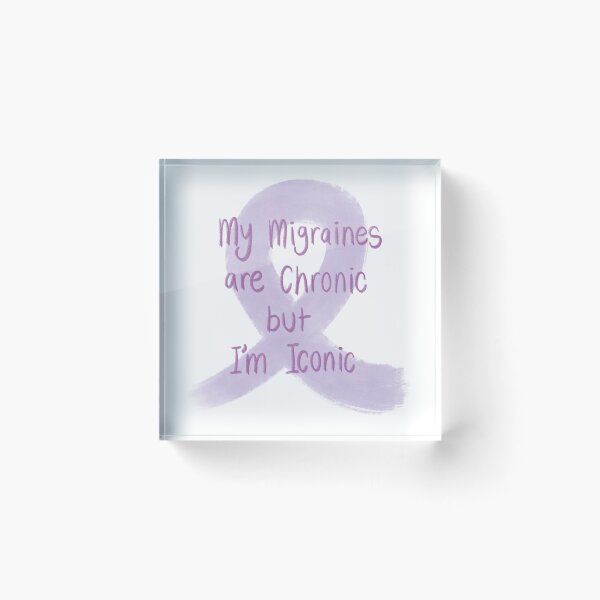 Item preview, My Migraines are Chronic but I’m Iconic designed and sold by OMIllustrations.