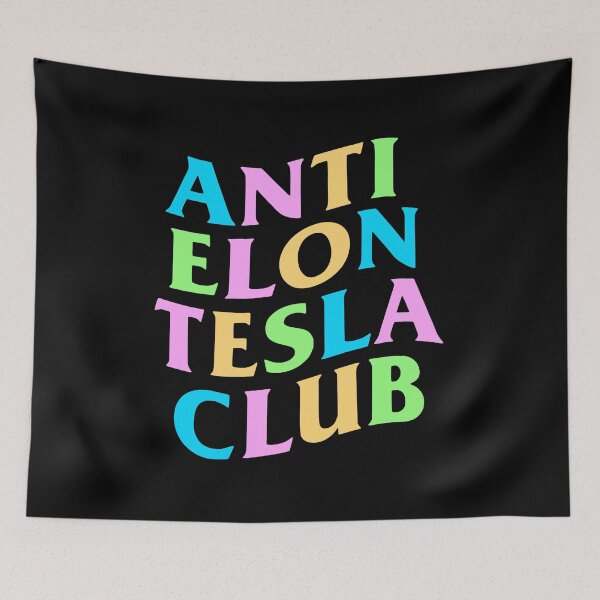 Item preview, Anti Elon Tesla Club, RAINBOW Easter designed and sold by royalfixxx.