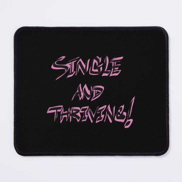 Item preview, Anti-Valentine's day gift, SINGLE AND THRIVING! designed and sold by sdartproject.