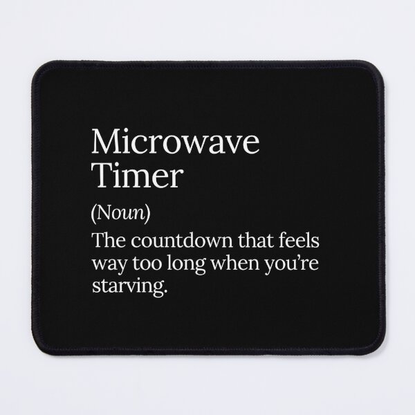 Item preview, Microwave Timer Countdown Hunger Design designed and sold by MuzamilAhmed.